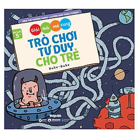 Sách - Trò Chơi Tư Duy Cho Trẻ - Giải Mã Mê Cung (Độ Tuổi 5+) 49K