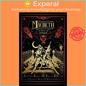 Sách - Macbeth: A Tale Of Horror by Stefano Ascari (UK edition, paperback)