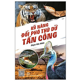 Kỹ Năng Đối Phó Thú Dữ Tấn Công