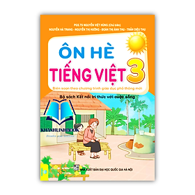Sách - Ôn Hè Tiếng Việt 3 - Biên soạn theo chương trình GDPT mới (Kết Nối)