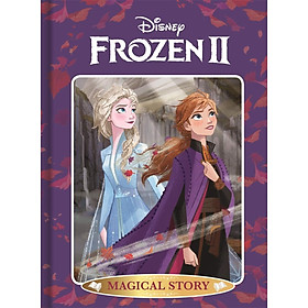 Download sách Disney Frozen 2 Magical Story - Disney Nữ Hoàng Băng Giá 2: Câu Chuyện Phép Thuật