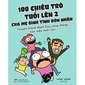 100 Chiêu Trò Của Trẻ Lên 2 - Cha Mẹ Bình Tĩnh Đón Nhận - PNU