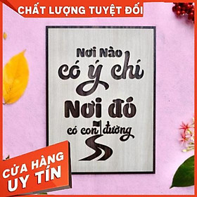 Tranh truyền cảm hứng "nơi nào có ý chí nơi đó có con đường" mẫu mới