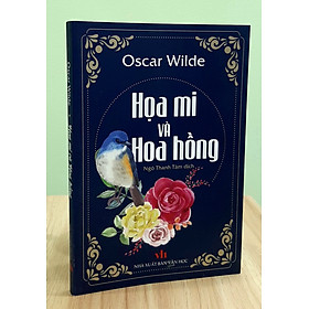 Hình ảnh Hoạ Mi Và Hoa Hồng - Oscar Wilde - Tập truyện đặc sắc của văn học Anh