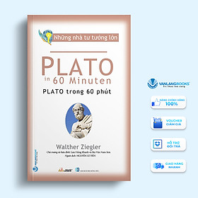 Hình ảnh sách Những Nhà Tư Tưởng Lớn - Plato In 60 Minuten - Plato Trong 60 Phút – Vanlangbooks