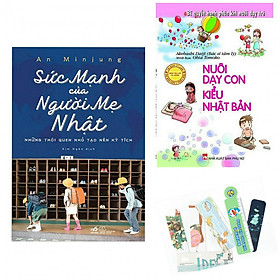 Combo Sức Mạnh Của Người Mẹ Nhật + Nuôi Dạy Con Kiểu Nhật Bản - Tặng Kèm Bookmark PĐ