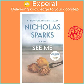 Sách - See Me by Nicholas Sparks - (US Edition, paperback)