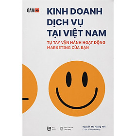 Hình ảnh sách Kinh Doanh Dịch Vụ Tại Việt Nam - Tự Tay Vận Hành Hoạt Động Marketing Của Bạn