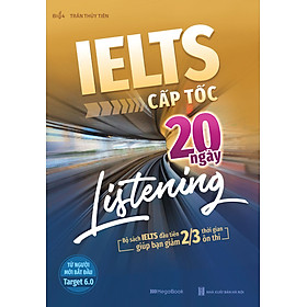 Ielts cấp tốc - 20 ngày listening