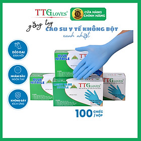 Găng Tay Y Tế, Găng Tay Cao Su Y Tế Không Bột Nitrile TTGLOVES cao cấp Màu Xanh 4.5g 100 Chiếc (Size S) 