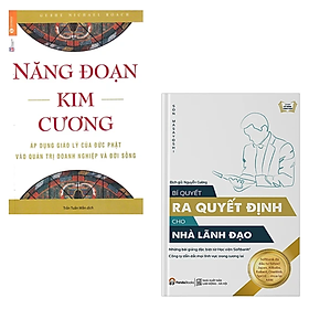 Hình ảnh Combo 2 cuốn sách Kĩ Năng Làm Việc : Bí Quyết Ra Quyết Định Dành Cho Lãnh Đạo + Năng Đoạn Kim Cương (Tái Bản 2018)