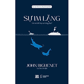 Sự Im Lặng - Lời Nói Dối Hay Sự Trừng Phạt