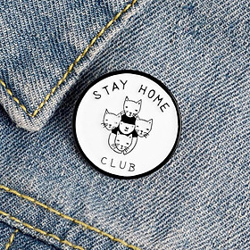 Ghim cài áo hội yêu mèo "Stay home club"