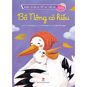 Bồ Nông Có Hiếu (Những Truyện Hay Viết Cho Thiếu Nhi - Phiên Bản Sách Tranh)