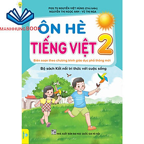 Sách - Ôn Hè Tiếng Việt 2 (Biên soạn theo chương trình GDPT mới Kết Nối).