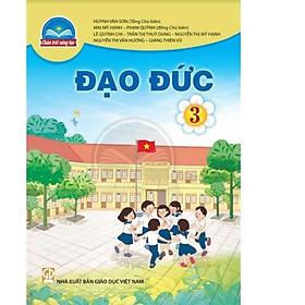 Sách giáo khoa Đạo Đức 3- Chân Trời Sáng Tạo