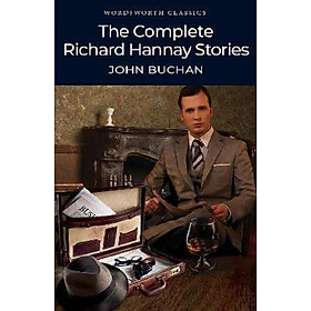 Complete Richard Hannay Stories