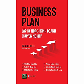 Business Plan – Lập Kế Hoạch Kinh Doanh Chuyên Nghiệp - Bản Quyền