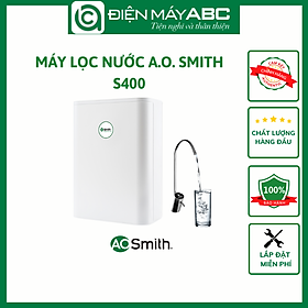 Mua Máy lọc nước A. O. Smith S400 - Hàng Chính Hãng