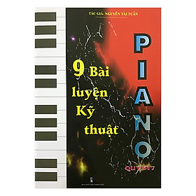 Nơi bán 9 Bài Luyện Kỹ Thuận Piano (Quyển 7) - Giá Từ -1đ