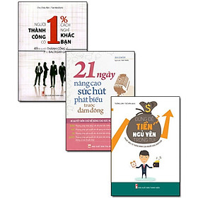 Combo: Người Thành Công Có 1% Cách Nghĩ Khác Bạn + Đừng Để Tiền Ngủ Yên Trong Túi + 21 Ngày Nâng Cao Sức Hút Phát Biểu Trước Đám Đông (Bộ 3 Cuốn)