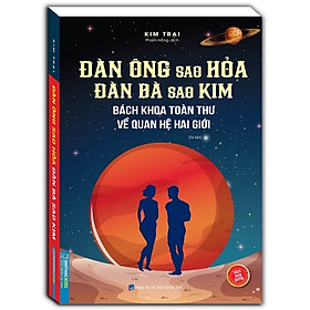 Hình ảnh ￼Sách bản quyền - Đàn Ông Sao Hoả Đàn Bà Sao Kim (Bách khoa toàn thư về quan hệ hai giới ) (Bìa Mềm)