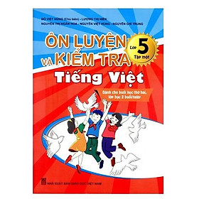 Sách - Ôn luyện và kiểm tra Tiếng Việt 5 (tập 1)