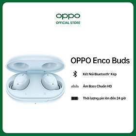 Mua Tai nghe TWS OPPO Enco Buds - Hàng Chính Hãng - Màu Xanh