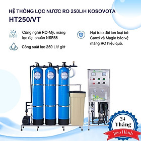 Mua Hệ thống lọc nước tinh khiết RO 250L/H Kosovota - hàng chính hãng