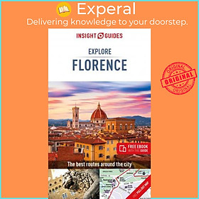 Sách - Insight Guides Explore Florence (Travel Guide with Free eBook) by Insight Guides (UK edition, paperback)