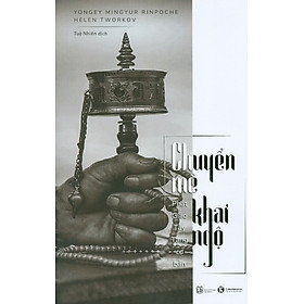 Phật Giáo Tây Tạng Cơ Bản – Chuyển Mê Khai Ngộ