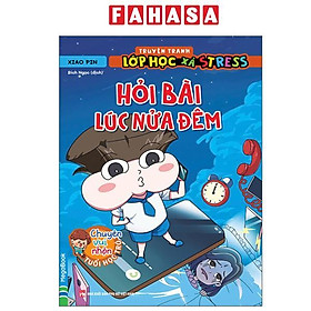 Truyện Tranh Lớp Học Xả Stress - Hỏi Bài Lúc Nửa Đêm - Luc Foccroulle
