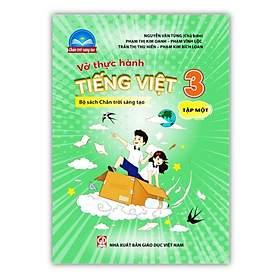 Sách - Vở thực hành Tiếng Việt 3 - tập 1 (Bộ sách Chân trời sáng tạo)