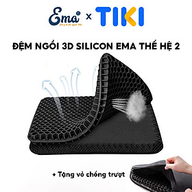 Đệm ngồi 3D Silicon thoáng khí Ema thế hệ 2, Giảm áp lực lên mông, giảm đau mông, ê mông