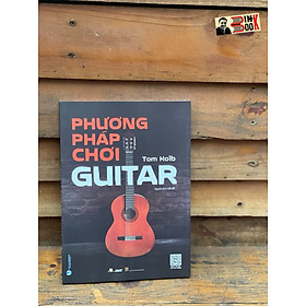 Phương pháp chơi guitar – tom kolb – lê vũ dịch – văn lang – nxb hồng đức