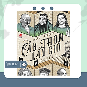 [Download Sách] Cảo Thơm Lần Giở - Quyển 1