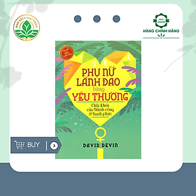 [Download Sách] Phụ Nữ Lãnh Đạo Bằng Yêu Thương (chìa khóa của thành công)