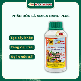 Mua Phân Bón Lá Sinh Học Amica Nano Plus (Chuyên Cây Ăn Trái) 500ml