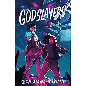 Sách ngoại văn: Gearbreakers 2: Godslayers - All Deities Must Die - Macmillan US