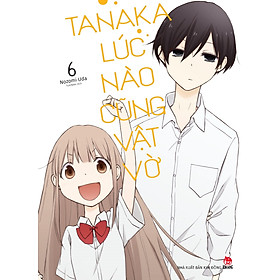 Tanaka lúc nào cũng vật vờ - Tập 6