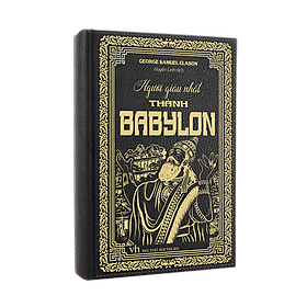 NGƯỜI GIÀU NHẤT THÀNH BABYLON (Bìa cứng)