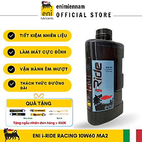 (HCM) Nhớt Eni I-Ride Racing 10W60 (nhập khẩu Ý)