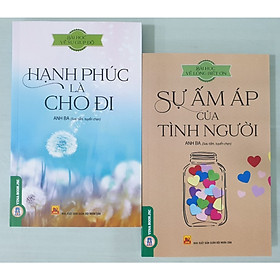 [Download Sách] Combo 2 Cuốn: Bài Học Về Sự Giúp Đỡ - Hạnh Phúc Là Cho Đi + Bài Học Về Lòng Biết Ơn - Sự Ấm Áp Của Tình Người