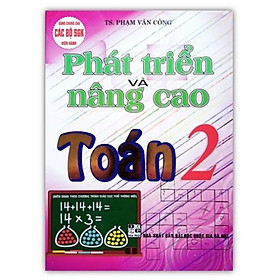 Phát Triển Và Nâng Cao Toán - Lớp 2
