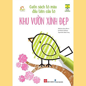 Cuốn sách tô màu đầu tiên của tớ - khu vườn xinh đẹp