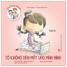 Bé Học Kĩ Năng Tự Chăm Sóc Bản Thân - Tớ Không Dán Mắt Vào Màn Hình - Dan S. Kennedy