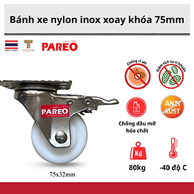 Bánh xe đẩy Nylon, bánh xe Pa càng Inox 304 xoay khóa - PAREO