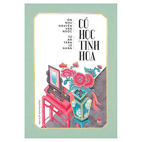 Hình ảnh Cổ Học Tinh Hoa