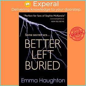 Sách - Better Left Buried by Emma Haughton (UK edition, paperback)
