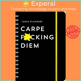 Sách - 2024 Carpe F*cking Diem Planner - August 2023-December 2024 by Sourcebooks (UK edition, paperback)